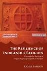 The Resilience of Indigenous Religion - Kamei Samson - 9789394262447