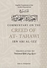 Commentary on the Creed of At-Tahawi - Ibn Abi Al Izz - 9789394834293