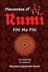 Discourses of Rumi - Maulana Jalaludin Rumi - 9789394834422