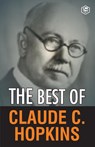 My Life In Advertising and Scientific Advertising - Claude C. Hopkins - 9789394924208