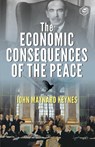 The Economic Consequences of the Peace - John Maynard Keynes - 9789394924246