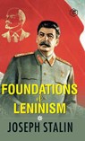 The Foundations of Leninism - J. V. Stalin - 9789394924932