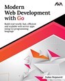 Modern Web Development with Go - Du¿an Stojanovi¿ - 9789395968362