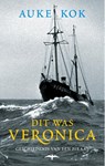 Dit was Veronica - Auke Kok - 9789400403420