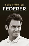 Federer - René Stauffer - 9789400404670