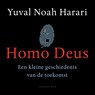 Homo Deus - Yuval Noah Harari - 9789400405691
