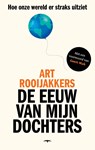 De eeuw van mijn dochters - Art Rooijakkers - 9789400406582