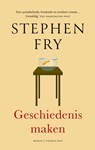 Geschiedenis maken - Stephen Fry - 9789400409385