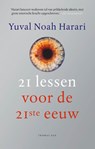 21 lessen voor de 21ste eeuw - Yuval Noah Harari - 9789400410046
