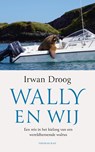 Wally en wij - Irwan Droog - 9789400410992