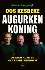 Oos Kesbeke, augurkenkoning, Marcel Langedijk -  - 9789400412187