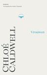 Vrouwen - Chloé Caldwell - 9789400412699