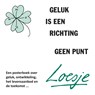 Geluk is een richting, geen punt - Loesje - 9789400505667