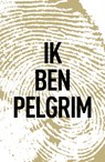 Ik ben Pelgrim - Terry Hayes - 9789400506008