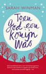 Toen God een konijn was - Sarah Winman - 9789400506466