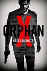 Orphan X - Gregg Hurwitz - 9789400507388