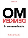 Omdenken in communicatie - Berthold Gunster - 9789400507777