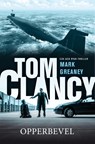 Tom Clancy opperbevel - Mark Greaney - 9789400508231
