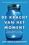 De kracht van het moment - Chip Heath ; Dan Heath - 9789400509818