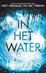In het water - Paula Hawkins - 9789400509832