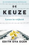 De keuze - Edith Eger - 9789400510555