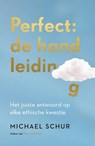 Perfect: de handleiding - Michael Schur - 9789400514805