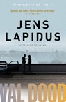 Val dood - Jens Lapidus - 9789400514973