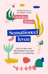 Sensationeel leven - Gretchen Rubin - 9789400515772