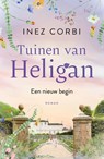 De tuinen van Heligan - Een nieuw begin - Inez Corbi - 9789400515987