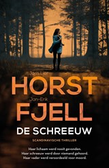 De schreeuw, Jørn Lier Horst ; Jan-Erik Fjell -  - 9789400518513