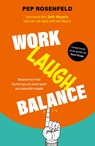 Work-Laugh Balance (NL) - Pep Rosenfeld - 9789400518698