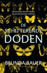 De schitterende doden - Belinda Bauer - 9789400519107