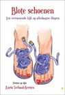 Blote schoenen - Karin Verhaak-Kersten - 9789400806108