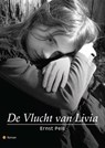 De vlucht van Livia - Ernst Pels - 9789400808331