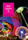 Blijf liggen jij - Karin Verhaak-Kersten - 9789400824089