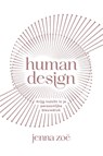 Human design - Jenna Zoe - 9789401305693