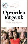 Opvoeden tot geluk - Jacqueline Boerefijn ; Ad Bergsma - 9789401402606