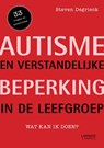 Autisme en verstandelijke beperking in de leefgroep - Steven Degrieck - 9789401404396