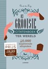 Het grootste citatenboek ter wereld - Gerd De Ley - 9789401415132