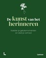 De kunst van het herinneren - Kasper Bormans ; Armonea NV ; Emmanuel Stockman - 9789401416894