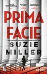 Prima Facie - Suzie Miller - 9789401417396