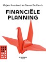 Financiële planning - Mirjam Knockaert ; Steven De Klerck - 9789401420938