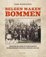 Belgen maken bommen - Dirk Musschoot - 9789401433099