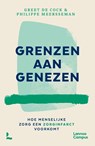 Grenzen aan genezen - Philippe Meersseman ; Greet De Cock - 9789401435772