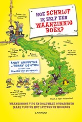 Hoe schrijf ik zelf een waanzinnig boek?, Andy Griffiths ; Terry Denton -  - 9789401439107