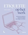 Etiquette op het werk - Isabelle Coppens - 9789401439862