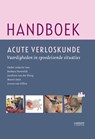 Handboek acute verloskunde - Barbara Havenith ; Jacobien van der Ploeg ; Jeroen van Dillen ; Marrit Smit - 9789401441568
