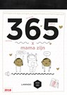 365 x mama zijn 2018 - Sofie Vanherpe ; Emma Thyssen - 9789401442916