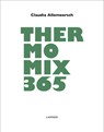 Thermomix 365 - Claudia Allemeersch - 9789401450775