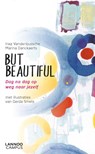 But beautiful - Inez Vandenbussche ; Marina Danckaerts - 9789401460446